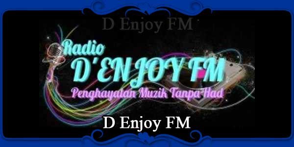 D Enjoy FM