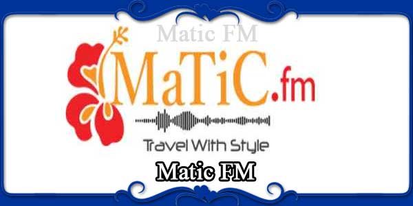 Matic FM