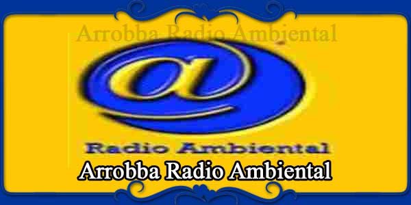 Arrobba Radio Ambiental