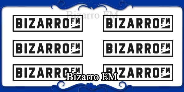 Bizarro FM