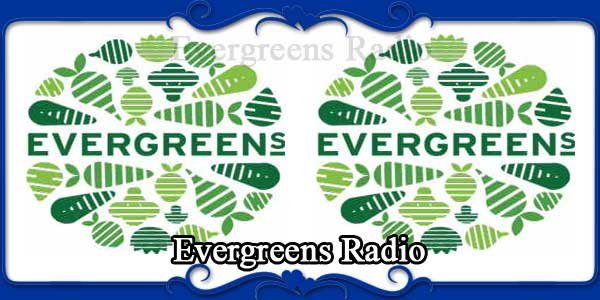 Evergreens Radio