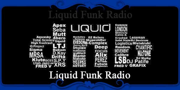 Liquid Funk Radio