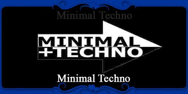 Minimal Techno