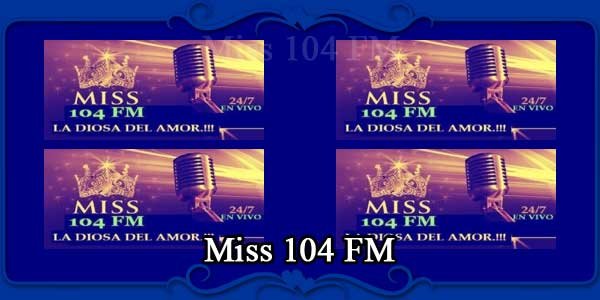 Miss 104 FM