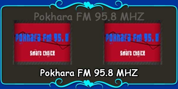 Pokhara FM 95.8 MHZ