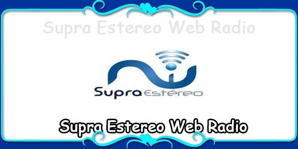 Supra Estereo Web Radio