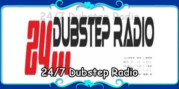 247 Dubstep Radio