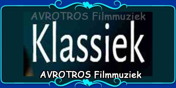 AVROTROS Filmmuziek
