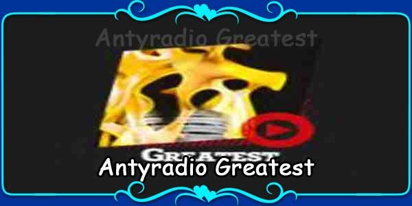 Antyradio Greatest