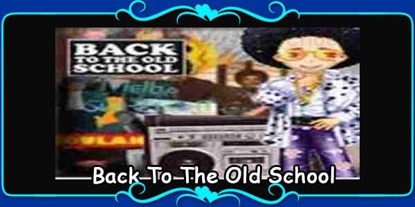 Back To The Old School