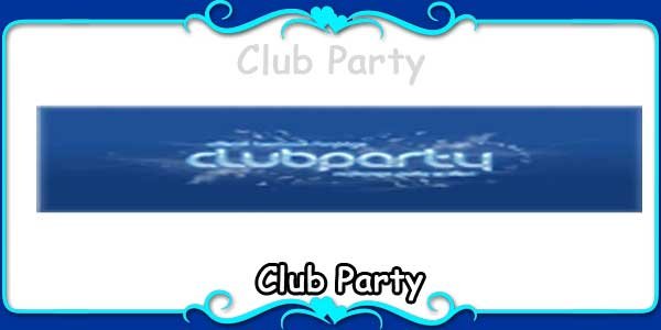 Club Party