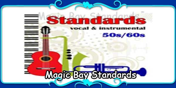 Magic Bay Standards