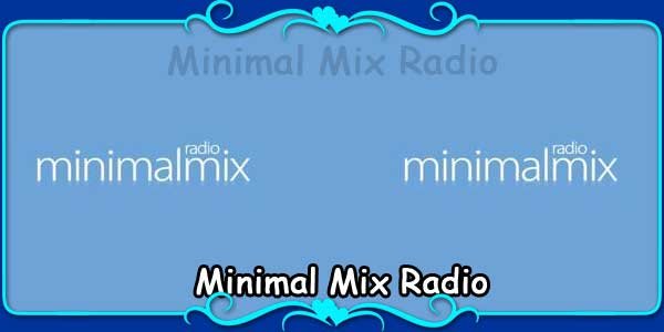 Minimal Mix Radio