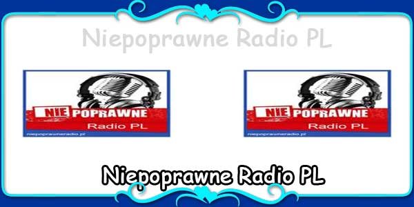 Niepoprawne Radio PL