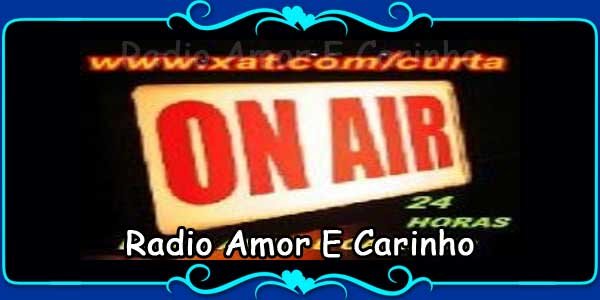 Radio Amor E Carinho
