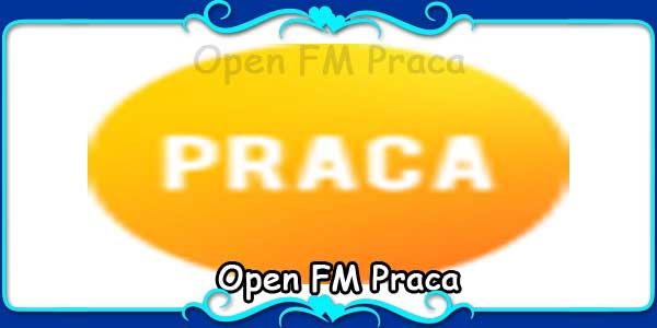 Open FM Praca