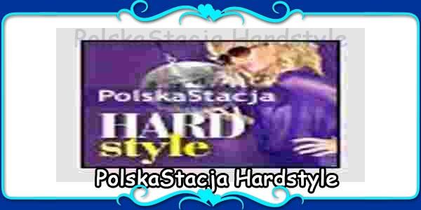  PolskaStacja Hardstyle