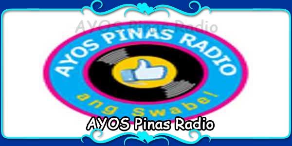 AYOS Pinas Radio