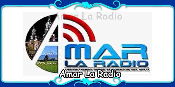  Amar La Radio