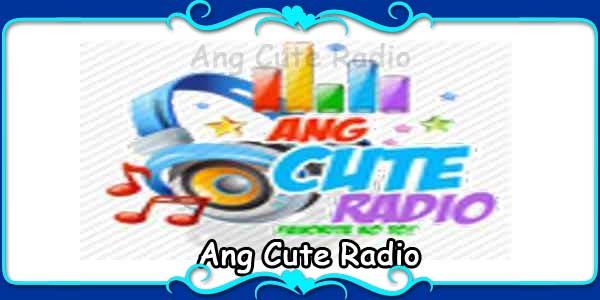  Ang Cute Radio