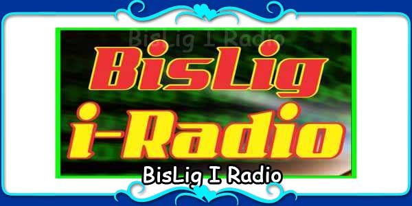 BisLig I Radio