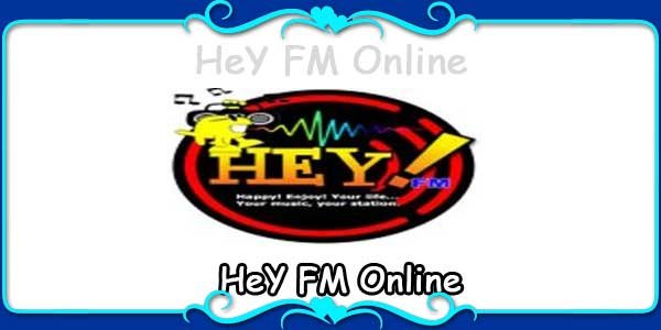 HeY FM Online