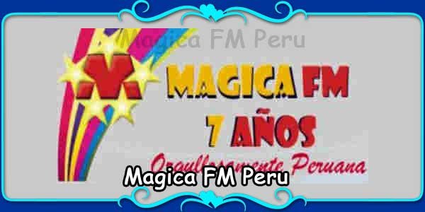 Magica FM Peru