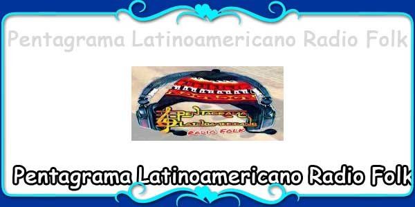 Pentagrama Latinoamericano Radio Folk