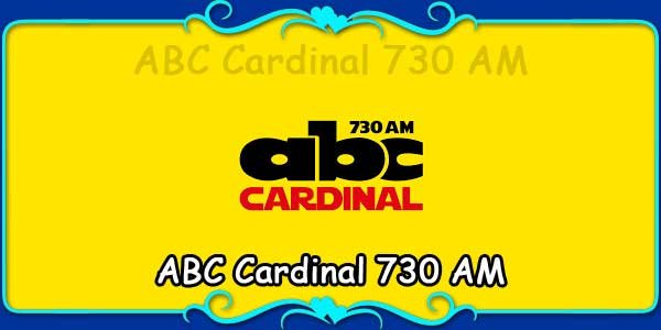 ABC Cardinal 730 AM
