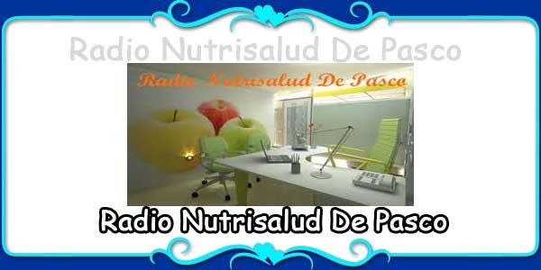 Radio Nutrisalud De Pasco