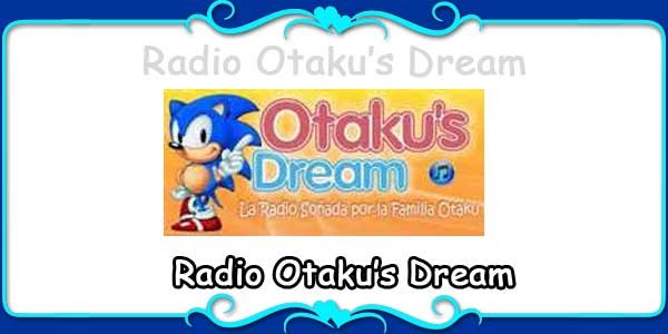 Radio Otaku’s Dream