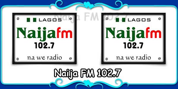 Naija FM 102.7