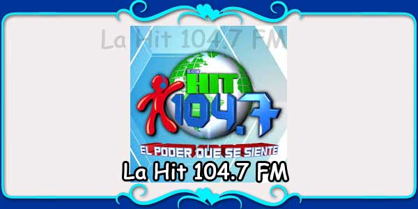 La Hit 104.7 FM