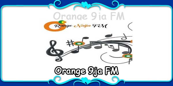 Orange 9ja FM