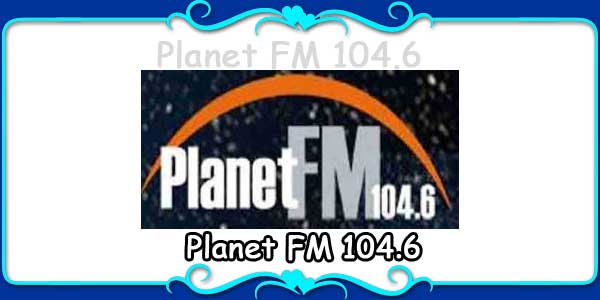 Planet FM 104.6 