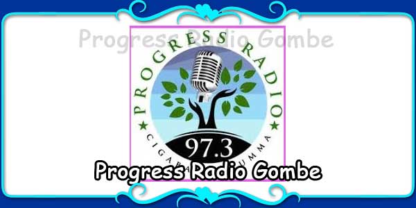 Progress Radio Gombe 