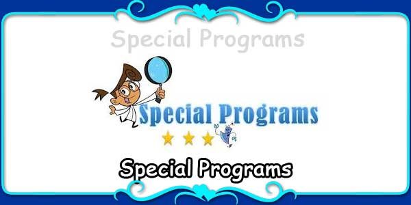 Special Programs