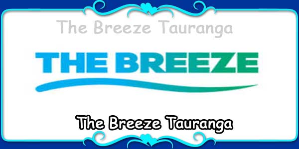 The Breeze Tauranga