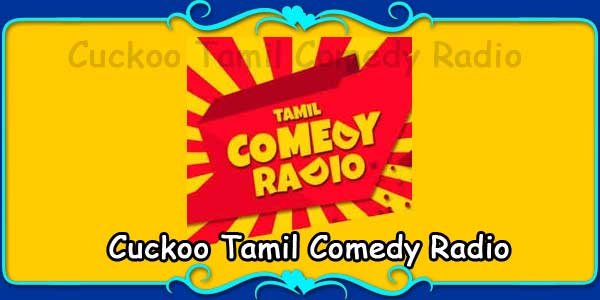 Cuckoo Tamil Comedy Radio