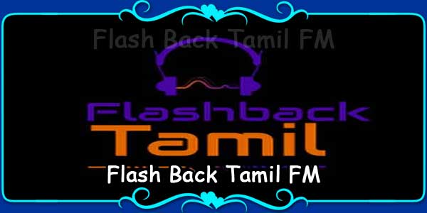Flash Back Tamil FM