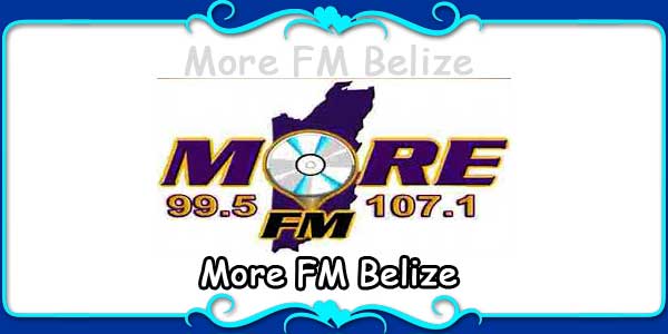 More FM Belize 