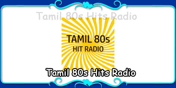 Tamil 80s Hits Radio