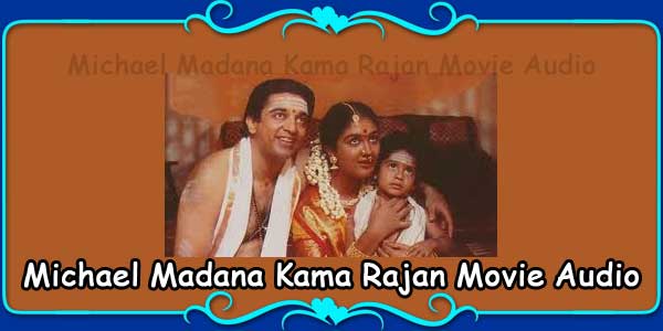 Michael Madana Kama Rajan Movie Audio